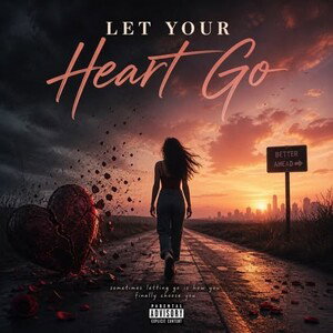 LET YOUR HEART GO 💔
