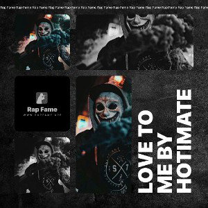 Love to me by Hotimate
