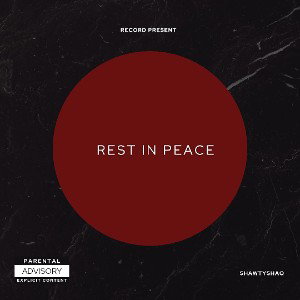 Shawty rest in peace