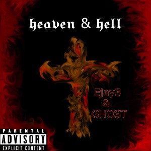 Heaven & Hell ft. EJ3