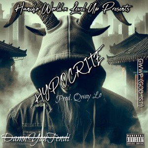 HYPOCRITE (PROD. QWAY-LO)