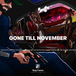 Gone till November 