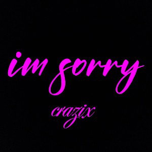 im sorry 