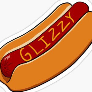 On my glizzy