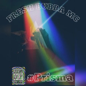 Fresh Bubba Mc - Prisma