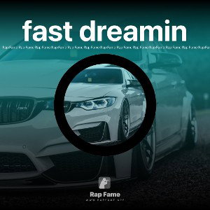 fast dreamin