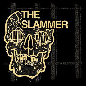The slammer