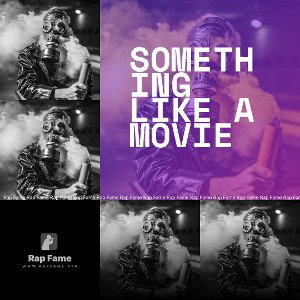 something like a movie