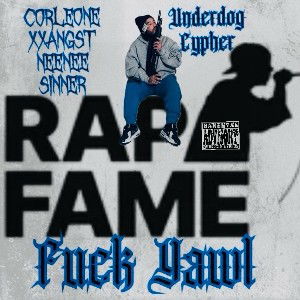Fuck Yawl ( Underdog Cypher )