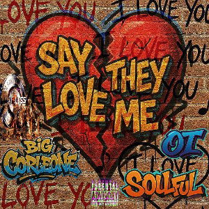 Say They Love Me