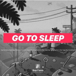 go to sleep 🛌 