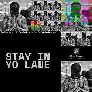 stay in yo lane