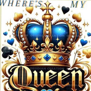 👑WHERE'S MY QUEEN👑