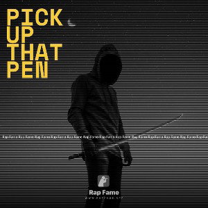 pick up that pen