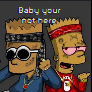 baby your not here