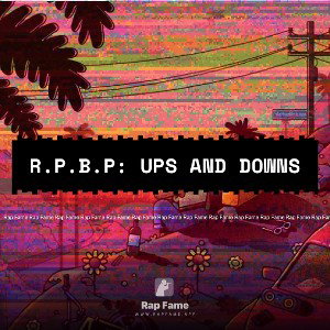R.P.B.P: Ups and Downs