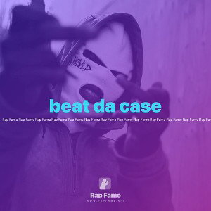 beat da case 