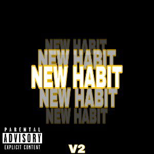 NEWHABITV2 FT.LIL STREETT 