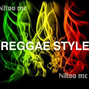 Reggae Style// Nitoo mc (audio oficial)