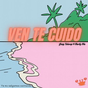 Ven te cuido Ft Charly Vhs
