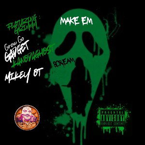 Make Em Scream 