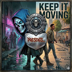 Keep It Moving