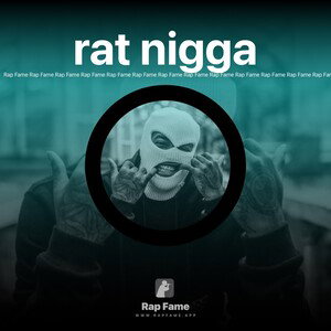 rat nigga