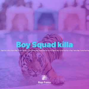 Boy Squad killa