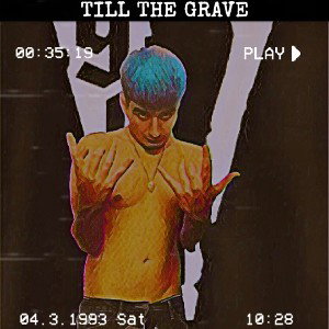 Tayco heartbreaker - TILL THE GRAVE