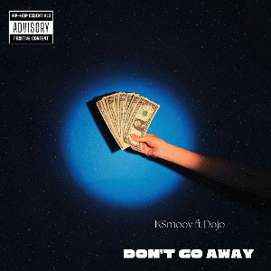K$moov Ft Dojo - Don't Go Away