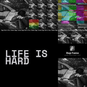 Life Is Hard