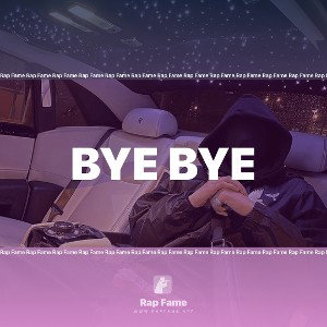 bye bye
