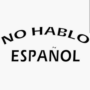NO Hablo Espanol