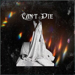 Can't Die