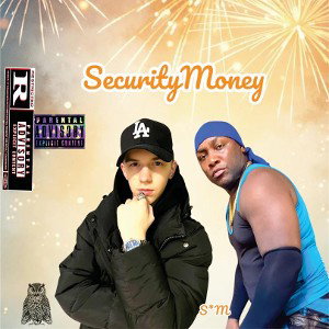 SecurityMoney (feat. SexyNemesis)