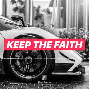 KEEP THE FAITH 