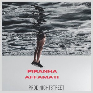 PIRANHA AFFAMATI 