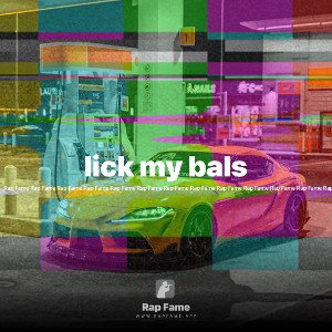 lick my bals