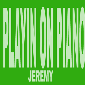 PLAYIN ON PIANO (Off da Lean)