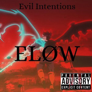 ELØW - Evil intentions
