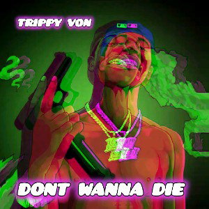 don't wanna die 