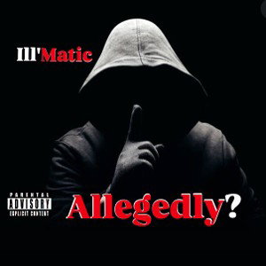 Allegedly?