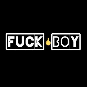 Fuck Boy