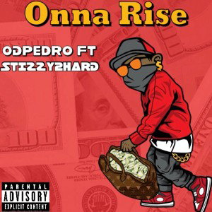 OnnaRise Feat STIZZY2HARD 