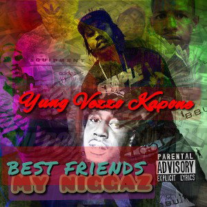 Yv Kapone ft Yung Chapo -My niggaz