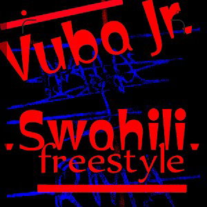 Vuba Jr 🥷🏽🇹🇿-swahili freestlye