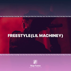 Freestyle(lil Machiney)