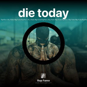 die today 