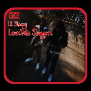 LouisVille Sluggers - LL Sleepy x T Dirty