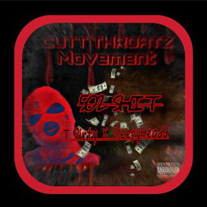 TDIRTYXSLEEPY- 502 shit